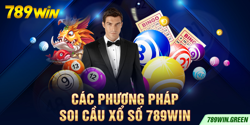 Các phương pháp soi cầu xổ số 789win