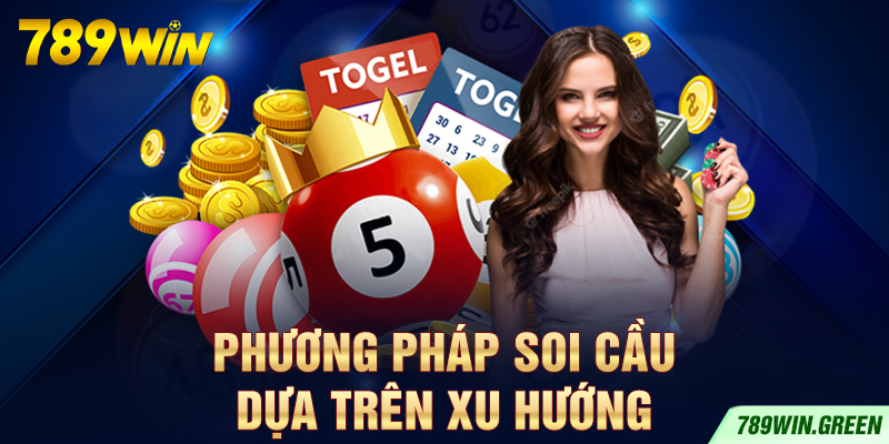 Phương pháp soi cầu dựa trên xu hướng