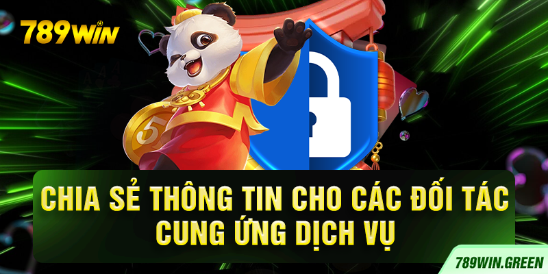 Chia sẻ thông tin cho các đối tác cung ứng dịch vụ