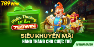 Phần Thưởng Bí Ẩn 789win – Siêu Khuyến Mãi Hàng Tháng Cho Cược Thủ